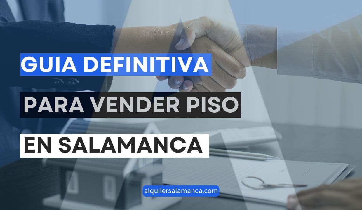 vender piso salamanca Alquiler Salamanca